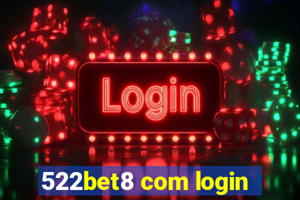 522bet8 com login